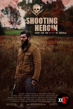 Shooting Heroin 2020 Türkçe Altyazı izle