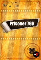 Prisoner 760 Filmi 2021 Full HD Türkçe Altyazı izle